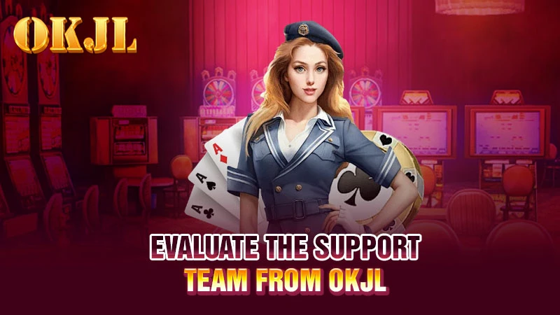 The quality of the bookmaker's OKJL contact service is always given top priority