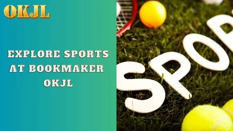 Explore sports at bookmaker OKJL