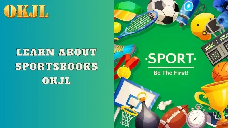 Learn about sportsbooks OKJL