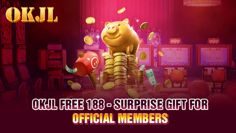 OKJL Free 188 - Surprise Gift for Official Members